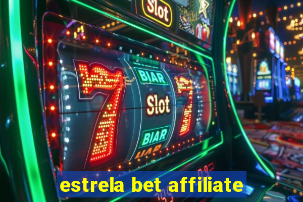 estrela bet affiliate